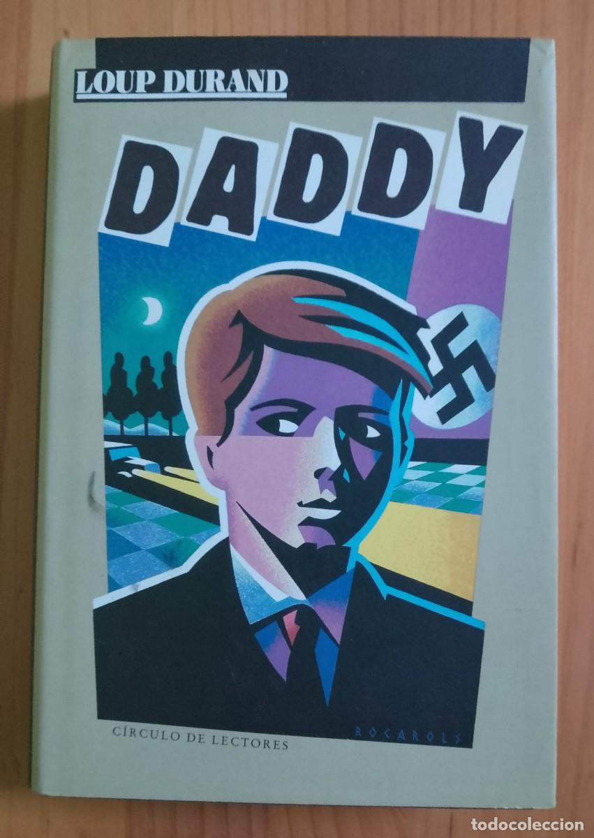 Libros de segunda mano: DADDY - LOUP DURAND - EN ESTADO IMPECABLE. - Foto 1