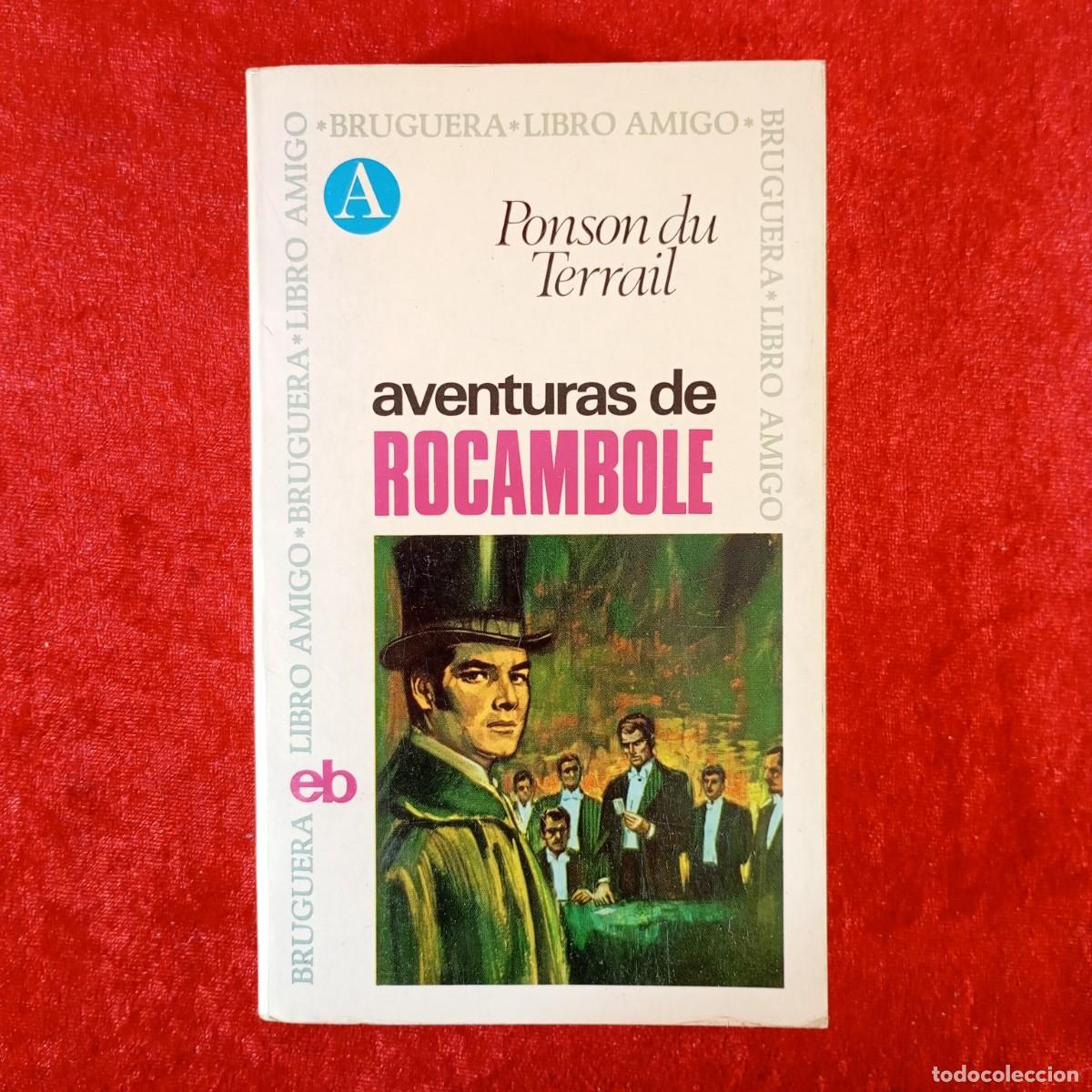 Gebrauchte Bücher: AVENTURAS DE ROCAMBOLE - PONSON DU TERRAIL - EDITORIAL BRUGUERA - 1974 / 752
