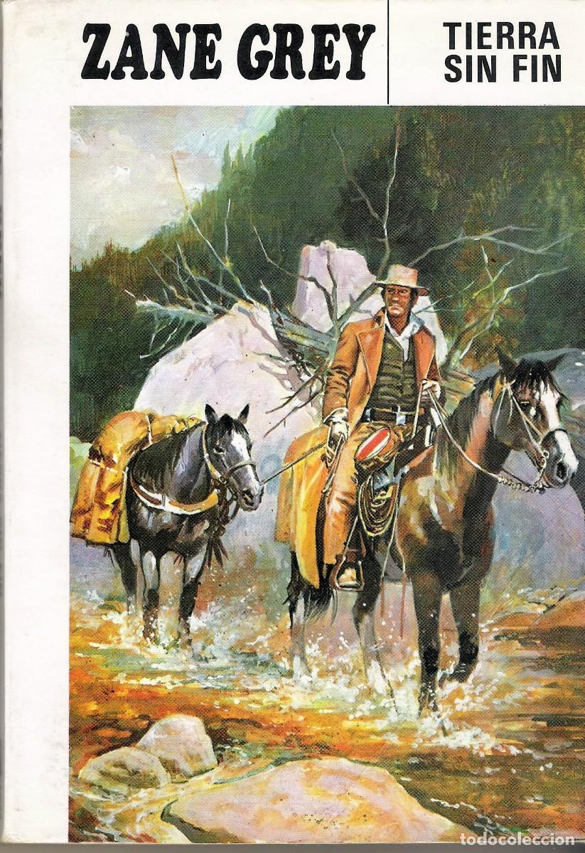 Libros de segunda mano: TIERRA SIN FIN, ZANE GREY - Foto 1