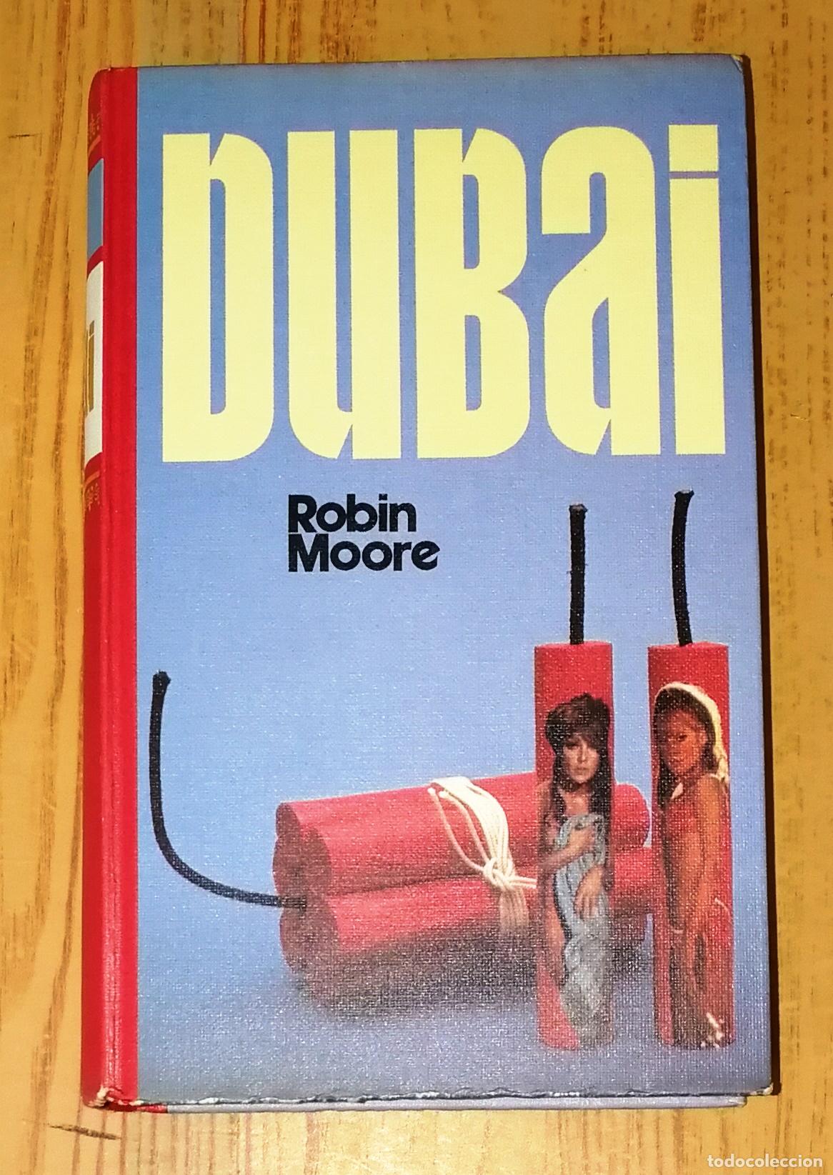 Libros de segunda mano: DUBAI / Robin Moore. - C&iacute;rculo de Lectores, 1977 - Foto 1