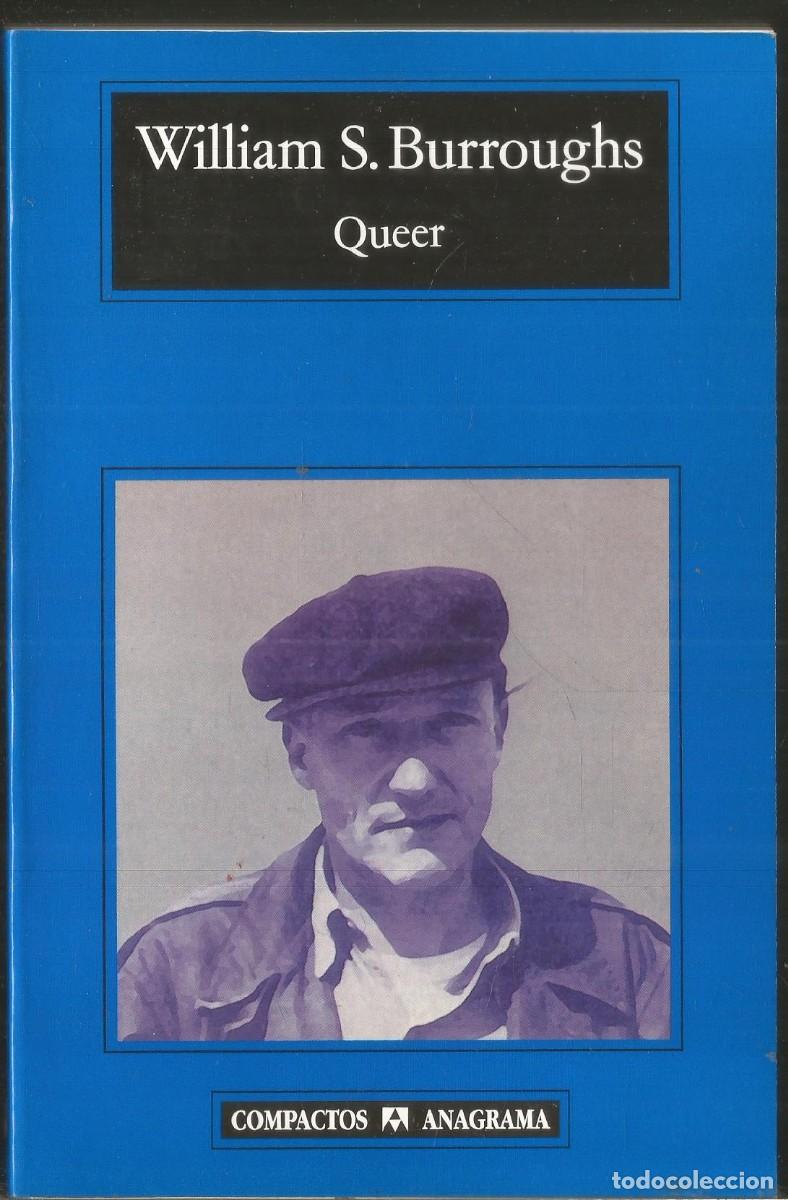 Libros de segunda mano: WILLIAM S. BURROUGHS. QUEER. ANAGRAMA - Foto 1