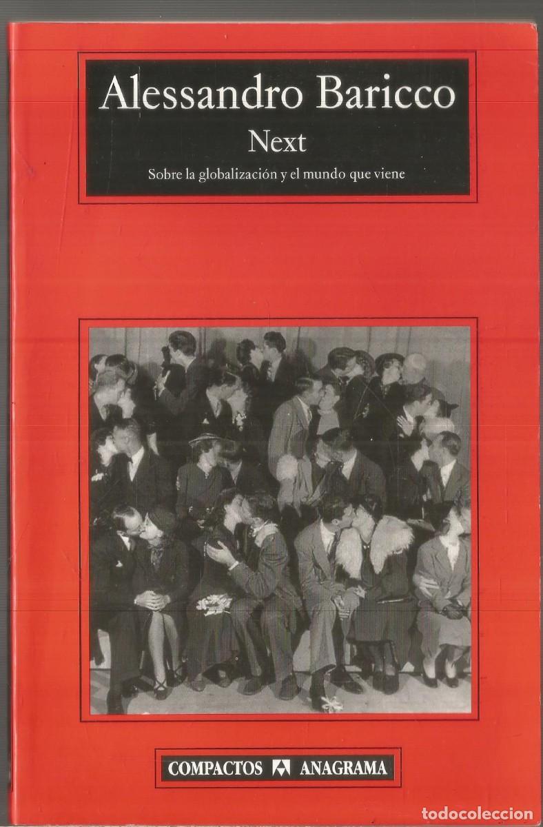 Libros de segunda mano: ALESSANDRO BARICCO. NEXT. ANAGRAMA - Foto 1