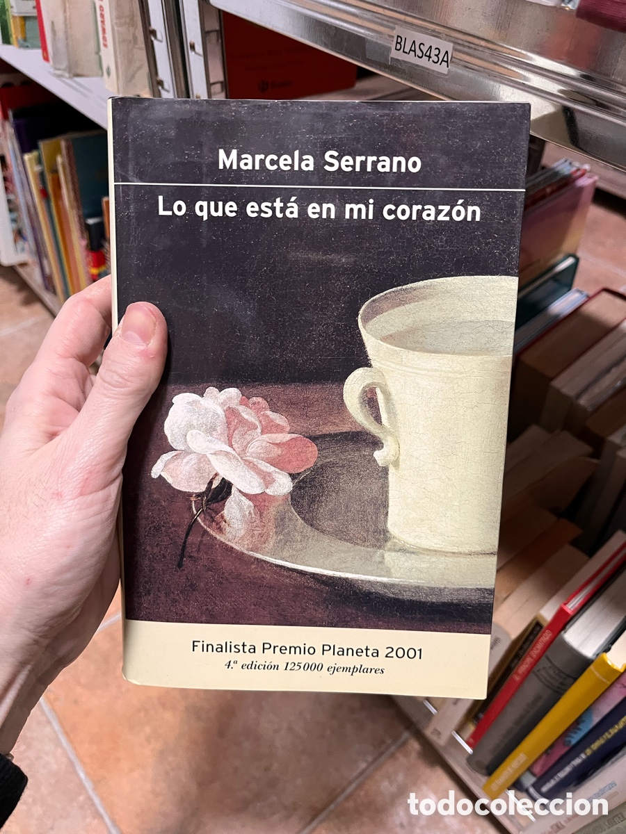 Livros em segunda m&atilde;o: Blas43A Marcela Serrano Lo que est&aacute; en mi coraz&oacute;n