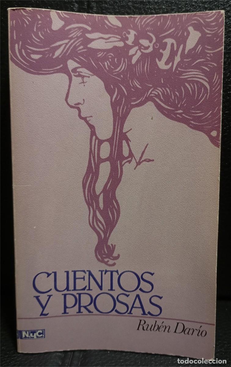 Libros de segunda mano: CUENTOS Y PROSAS - LIBRO - RUBEN DARIO - 1979 - Foto 1