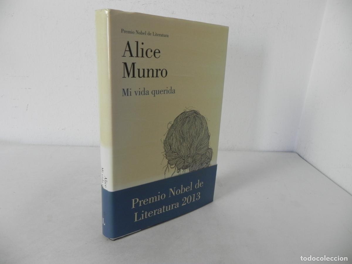 Libros de segunda mano: MI VIDA QUERIDA (ALICE MUNRO) LUMEN-2012 4&ordf; EDICI&Oacute;N - Foto 1