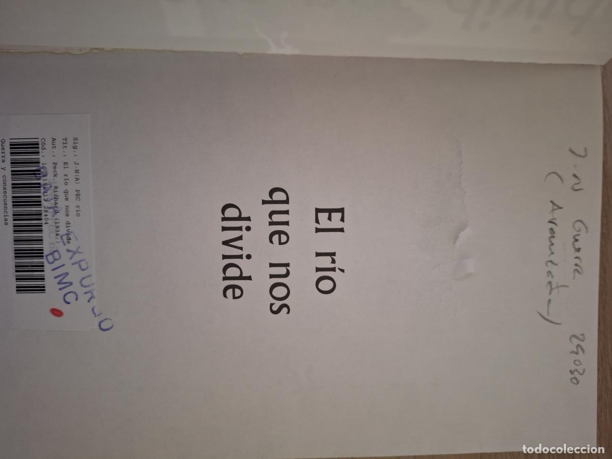 Libros de segunda mano: EL RIO QUE NOS DIVIDE. - PECK, Richard. - Foto 2