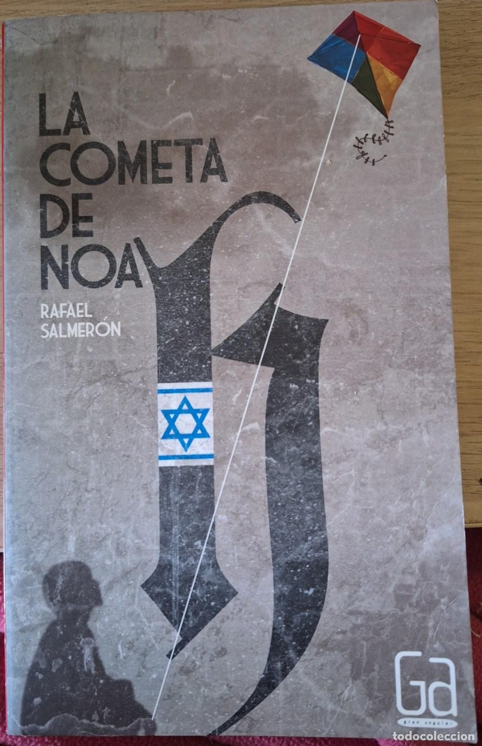 Libros de segunda mano: LA COMETA DE NOA. - SALMERON, Rafael. - Foto 1