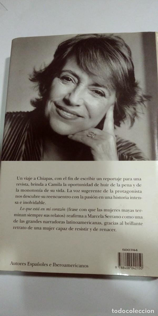 Libros de segunda mano: Lo que est&aacute; en mi coraz&oacute;n Marcela Serrano - Foto 2