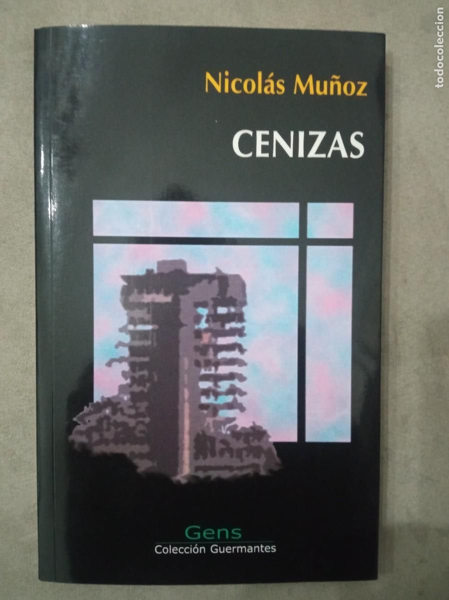 Libros de segunda mano: Nicol&aacute;s Mu&ntilde;oz. Cenizas - Foto 1