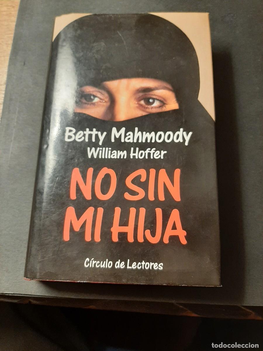 Libros de segunda mano: Libro, t&iacute;tulo: NO SIN MI HIJA. C&iacute;rculo de lectores. - Foto 1