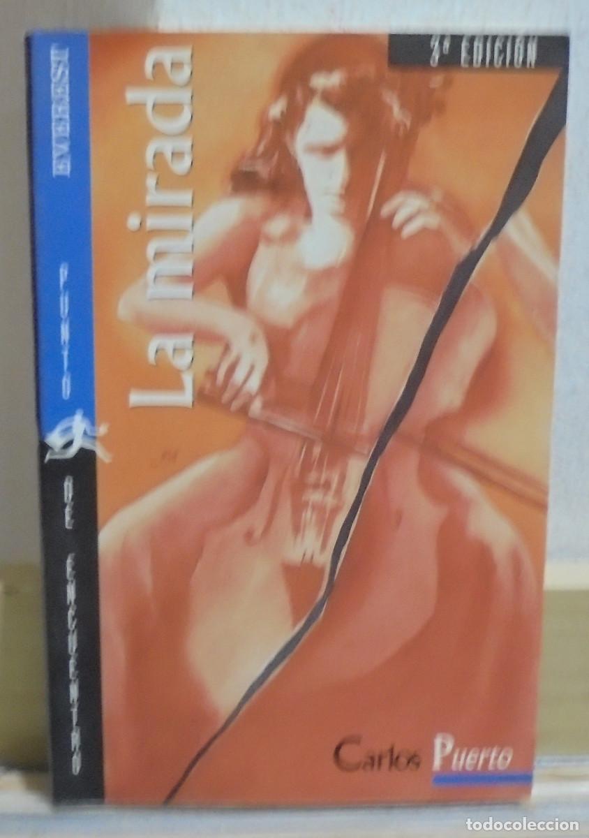 Libros de segunda mano: La mirada. Carlos Puerto - Foto 1