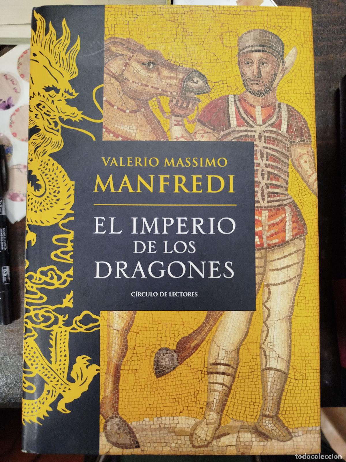 Libros de segunda mano: EL IMPERIO DE LOS DRAGONES - VALERIO MASSIMO MANFREDI - Foto 1