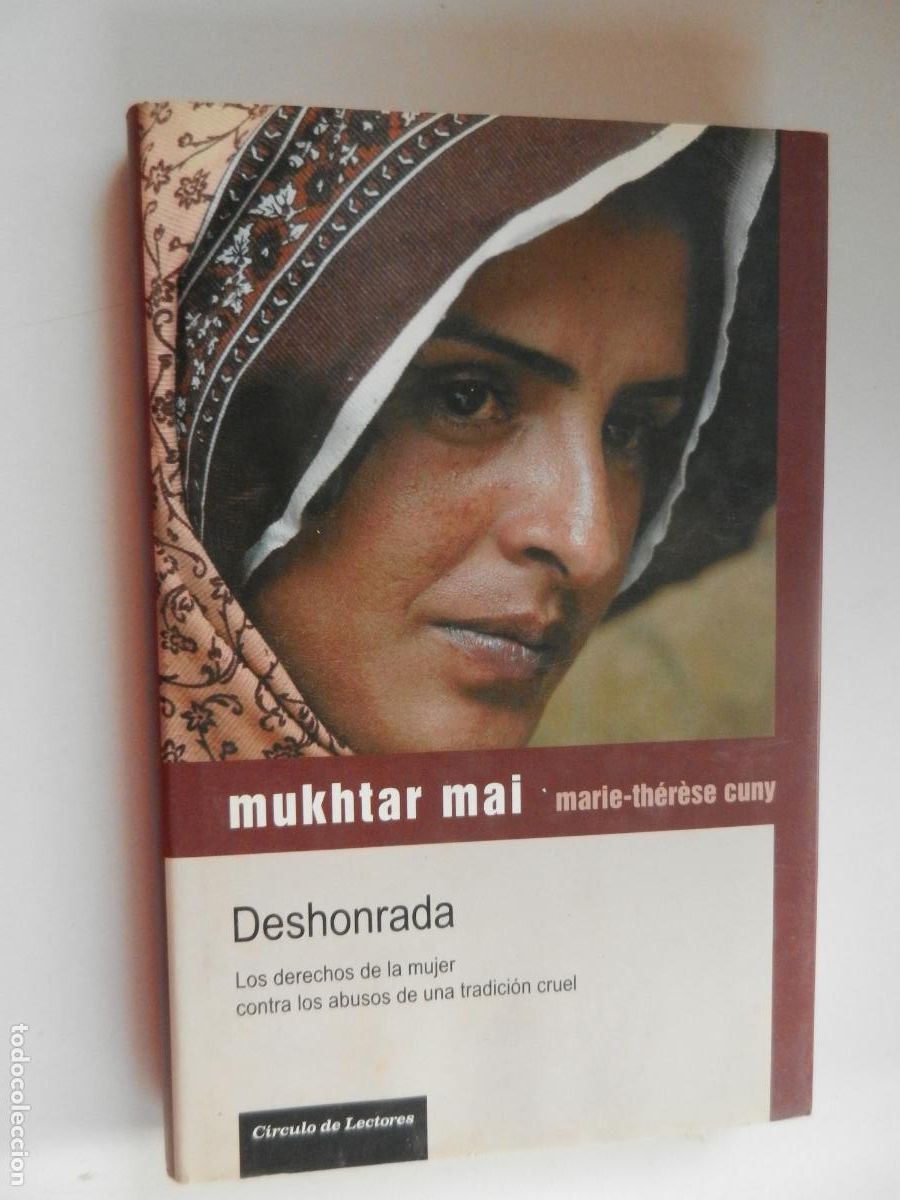 Libros de segunda mano: DESHONRADA - MUKHTAR MAI - CIRCULO DE LECTORES - 2006 - Foto 1