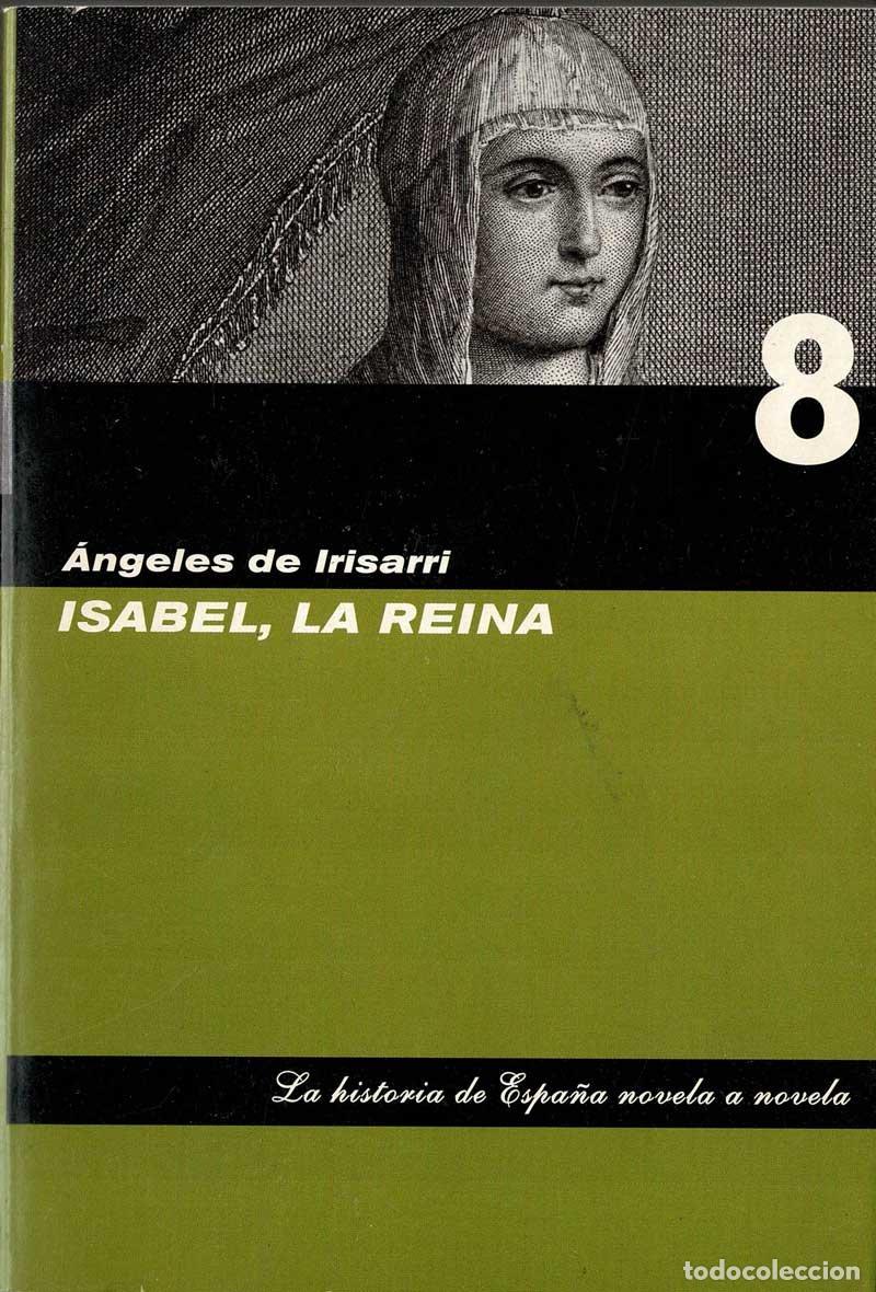 Libros de segunda mano: Isabel, la reina - Angeles de Irisarri - Foto 1