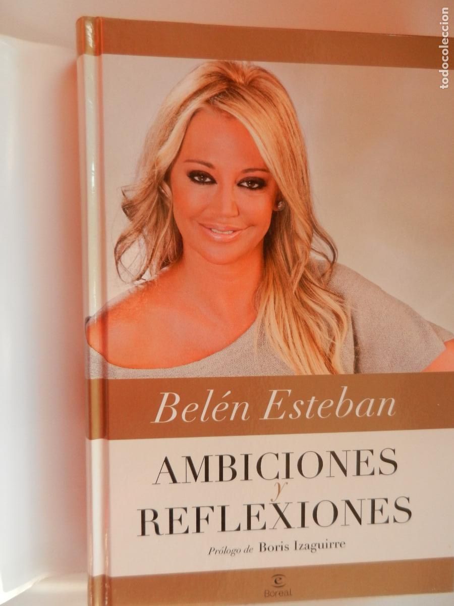 Libros de segunda mano: AMBICIONES Y REFLEXIONES - BELEN ESTEBAN - ESPASA - 2013 - Foto 2