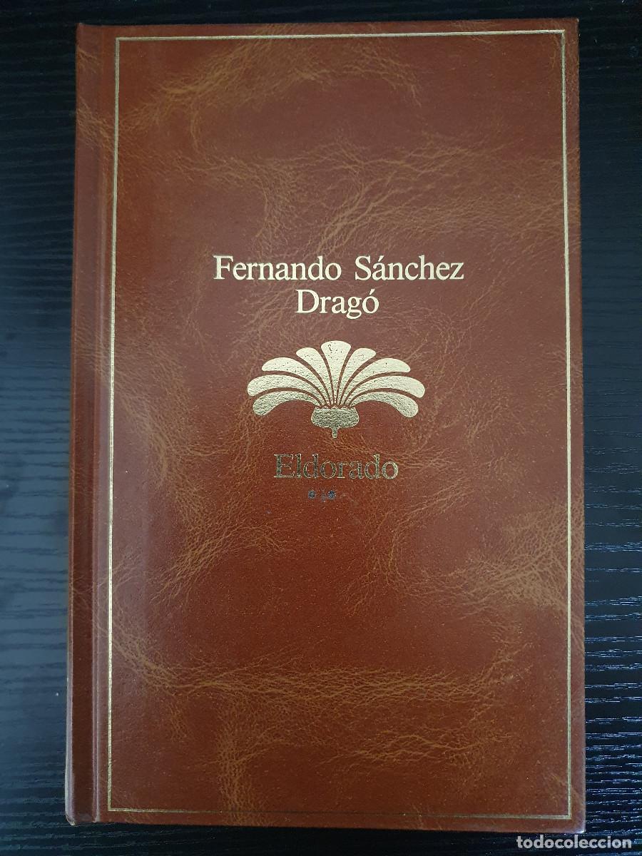 Libros de segunda mano: Eldorado - Fernando S&aacute;nchez Drag&oacute; - Foto 1