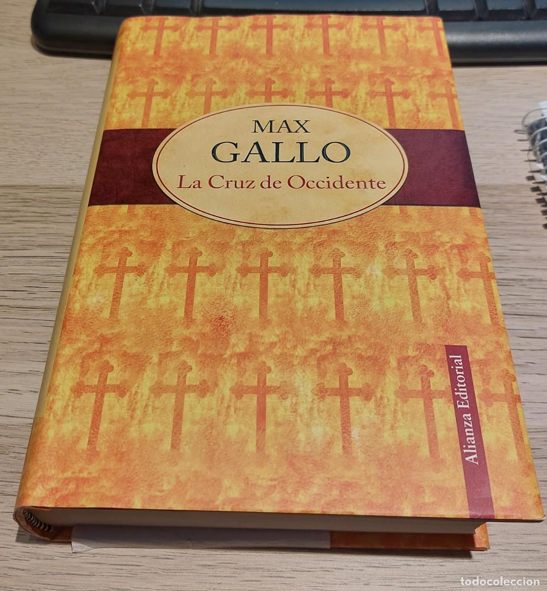 Libri di seconda mano: MAX GALLO. La cruz de occidente