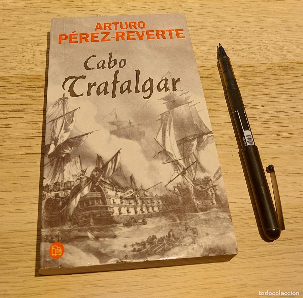 Libri di seconda mano: P&Eacute;REZ-REVERTE. Cabo Trafalgar.
