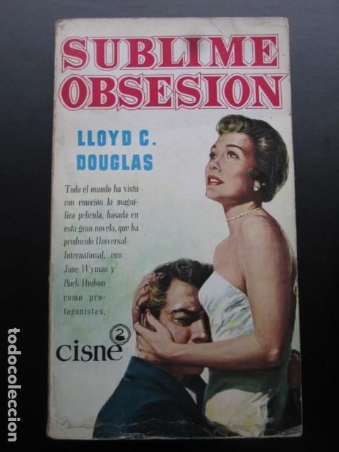 Libros de segunda mano: SUBLIME OBSESION. LLOYD C. DOUGLAS - Foto 1