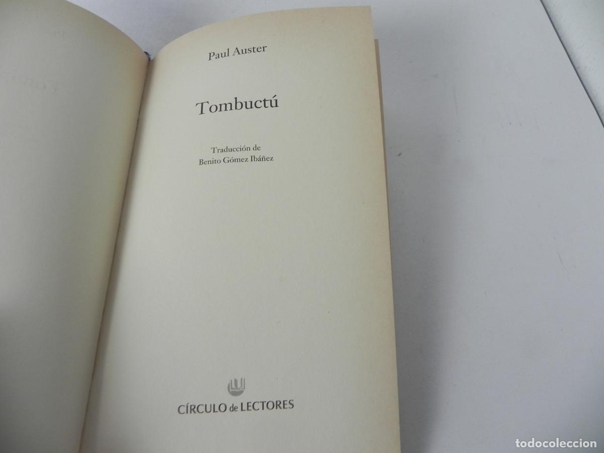 Libros de segunda mano: TOMBUCT&Uacute; (PAUL AUSTER) C&Iacute;RCULO DE LECTORES-2000 - Foto 4