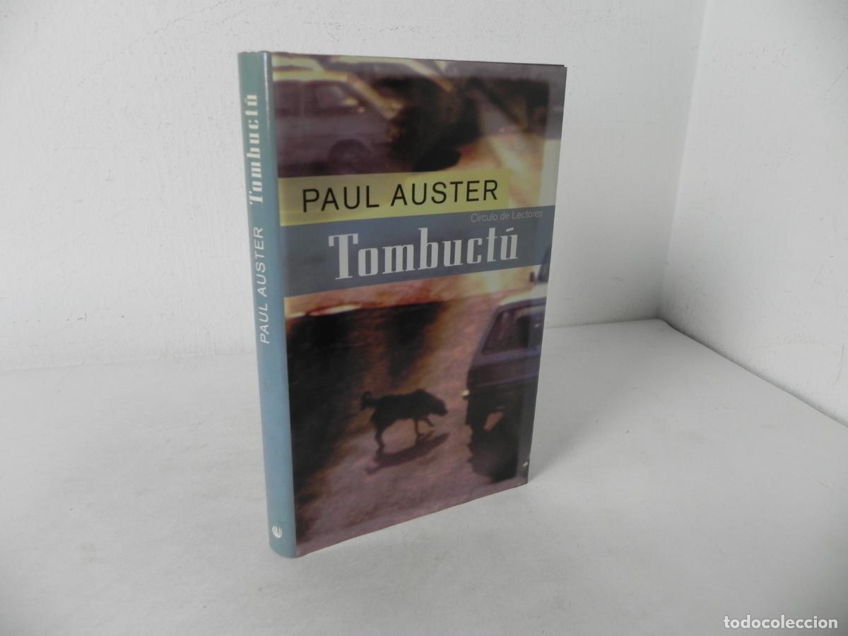 Libros de segunda mano: TOMBUCT&Uacute; (PAUL AUSTER) C&Iacute;RCULO DE LECTORES-2000 - Foto 1