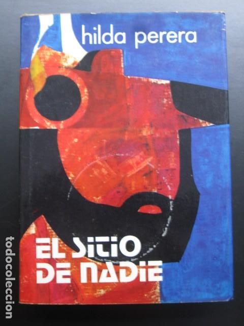 Libros de segunda mano: EL SITIO DE NADIE - HILDA PERERA - Foto 1