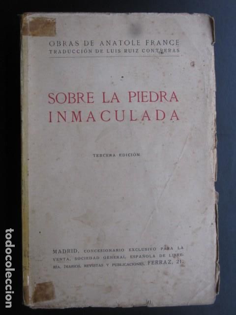 Gebrauchte B&uuml;cher: Sobre la piedra inmaculada.- France, Anatole