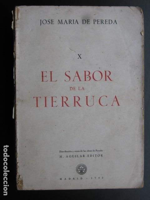 Libros de segunda mano: EL SABOR DE LA TIERRUCA -- JOSE M&ordf; DE PEREDA - Foto 1