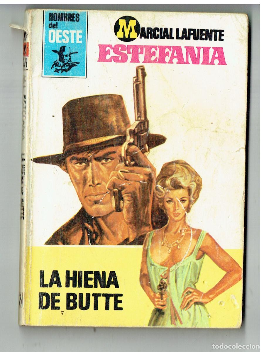 Gebrauchte B&uuml;cher: HOMBRES DEL OESTE. N&ordm; 373. LA HIENA DE BITTE. MARCIAL LAFUENTE ESTEFAN&Iacute;A. BRUGUERA, 1979.(P/C40)