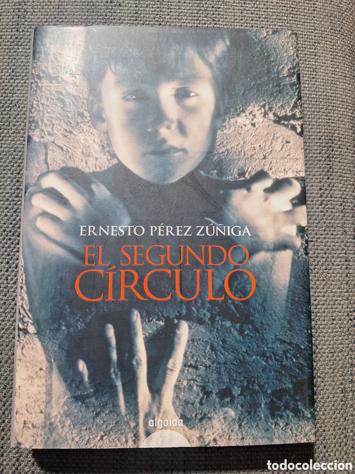 Libros de segunda mano: Libro &rdquo;El segundo c&iacute;rculo&rdquo; Ernesto P&eacute;rez Z&uacute;&ntilde;iga - Foto 1