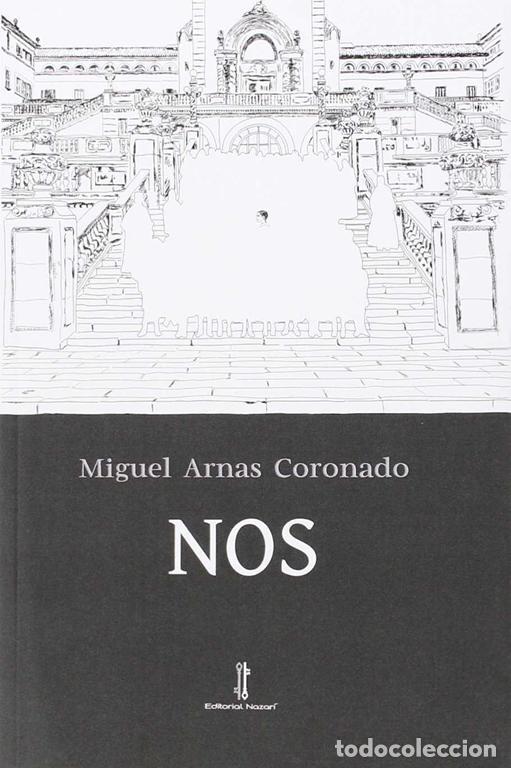Libros de segunda mano: Nos. - Arnas Coronado, Miguel. - Foto 1