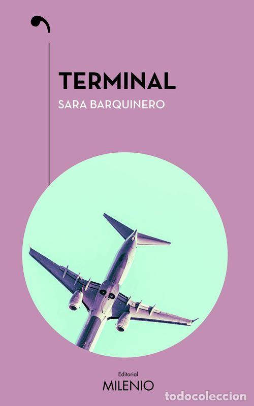 Libros de segunda mano: Terminal. - Barquinero, Sara. - Foto 1