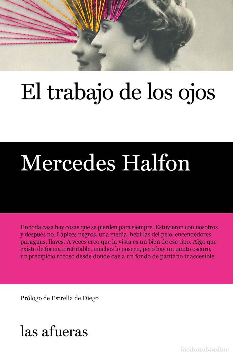 Gebrauchte B&uuml;cher: El trabajo de los ojos. - Halfon, Mercedes.
