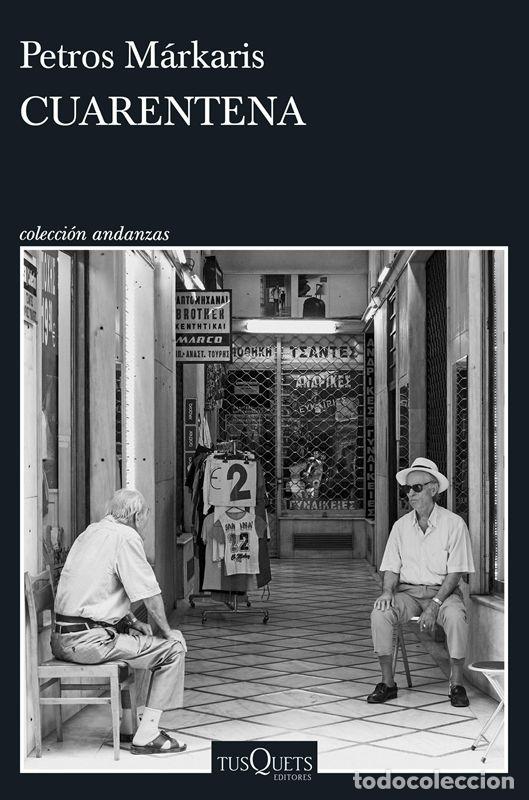 Libros de segunda mano: Cuarentena. - M&aacute;rkaris, Petros. - Foto 1