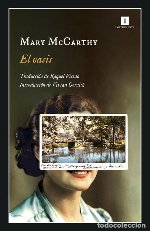 Libros de segunda mano: El oasis. - McCarthy, Mary. - Foto 1