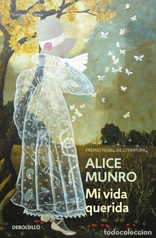 Libros de segunda mano: Mi vida querida. - Munro, Alice. - Foto 1