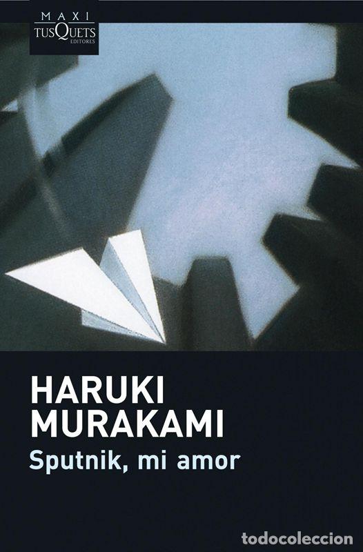 Libros de segunda mano: Sputnik, mi amor. - Murakami, Haruki. - Foto 1