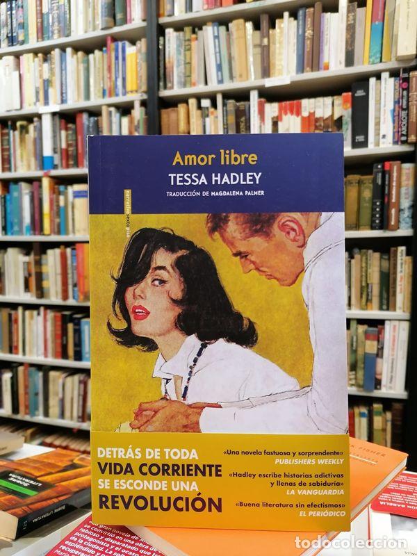 Libros de segunda mano: Amor libre. - Hadley, Tessa. - Foto 1