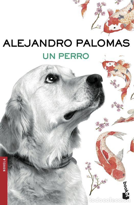 Libros de segunda mano: Un perro. - Palomas, Alejandro. - Foto 1