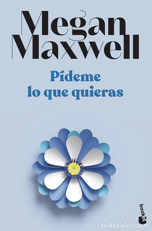 Libros de segunda mano: P&iacute;deme lo que quieras. - Maxwell, Megan. - Foto 1