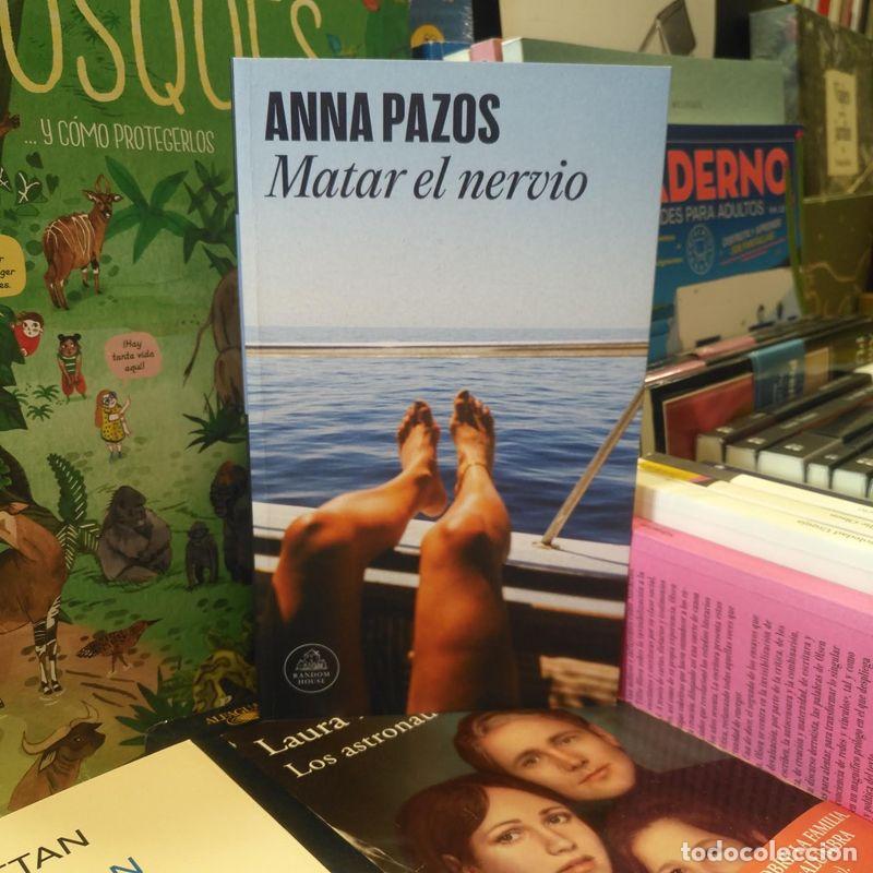 Libros de segunda mano: Matar el nervio. - Pazos, Anna. - Foto 1