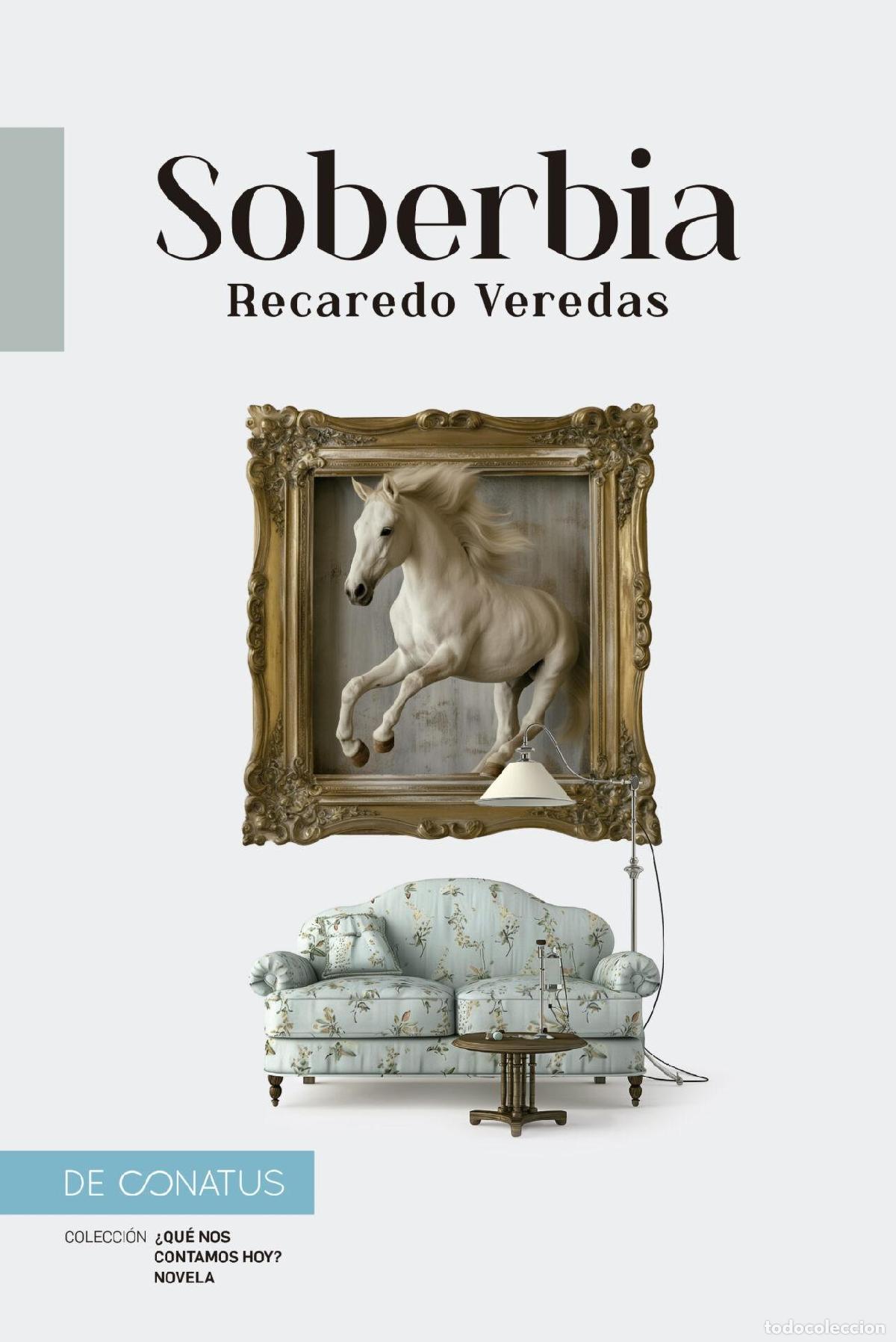 Libros de segunda mano: Soberbia. - Veredas Rojo, Recaredo. - Foto 1