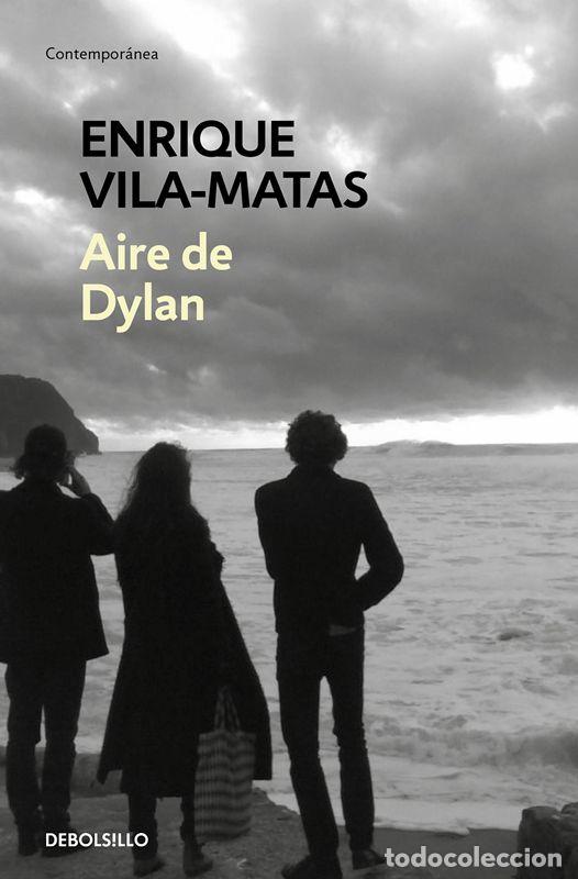 Libros de segunda mano: Aire de Dylan. - Vila-Matas, Enrique. - Foto 1