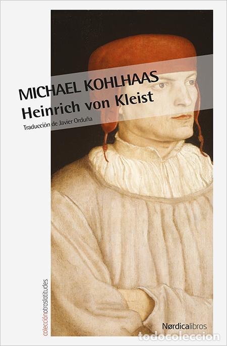 Libros de segunda mano: Michael Kohlhaas. - Von Kleist, Heinrich. - Foto 1