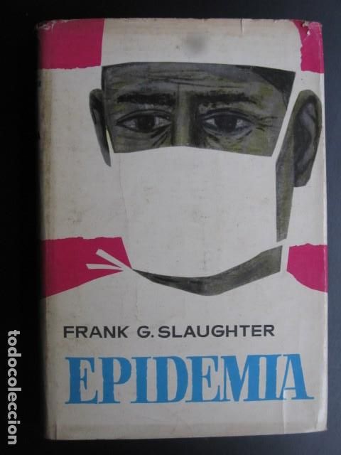 Libros de segunda mano: Epidemia - Frank G. Slaughter - Foto 1