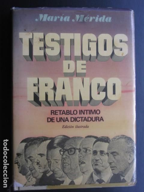Libros de segunda mano: Testigos de Franco - Maria Merida - Foto 1