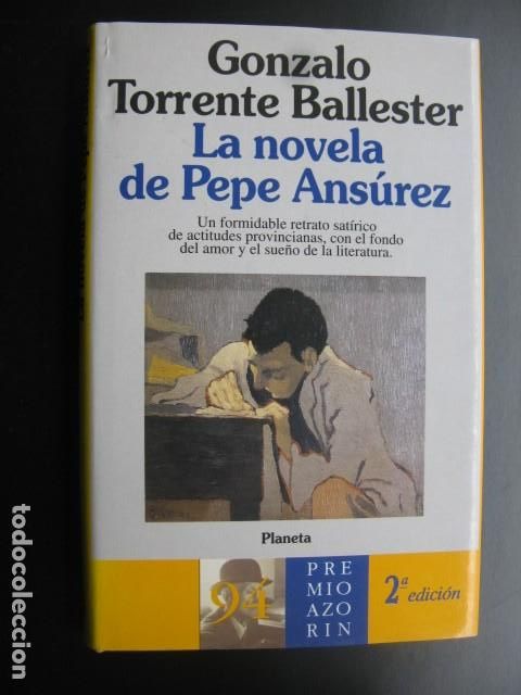 Libros de segunda mano: La novela de Pepe Ans&uacute;rez.- Torrente Ballester, Gonzalo