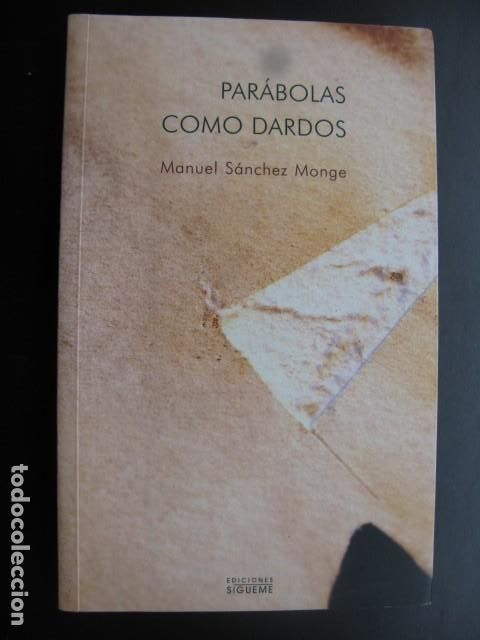 Libros de segunda mano: PAR&Aacute;BOLAS COMO DARDOS/MANUEL S&Aacute;NCHEZ MONGE - Foto 1