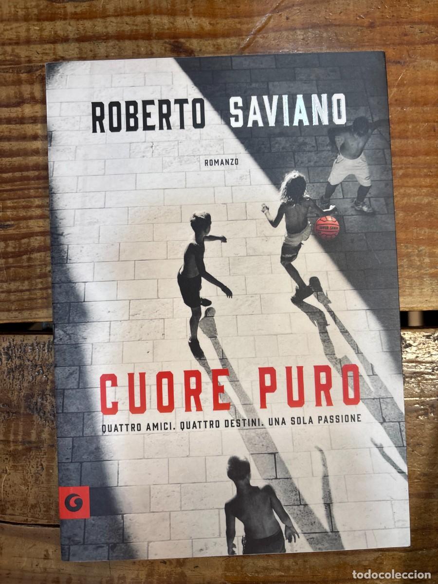 Libros de segunda mano: Cuore puro TRSAA Roberto Saviano - Foto 1