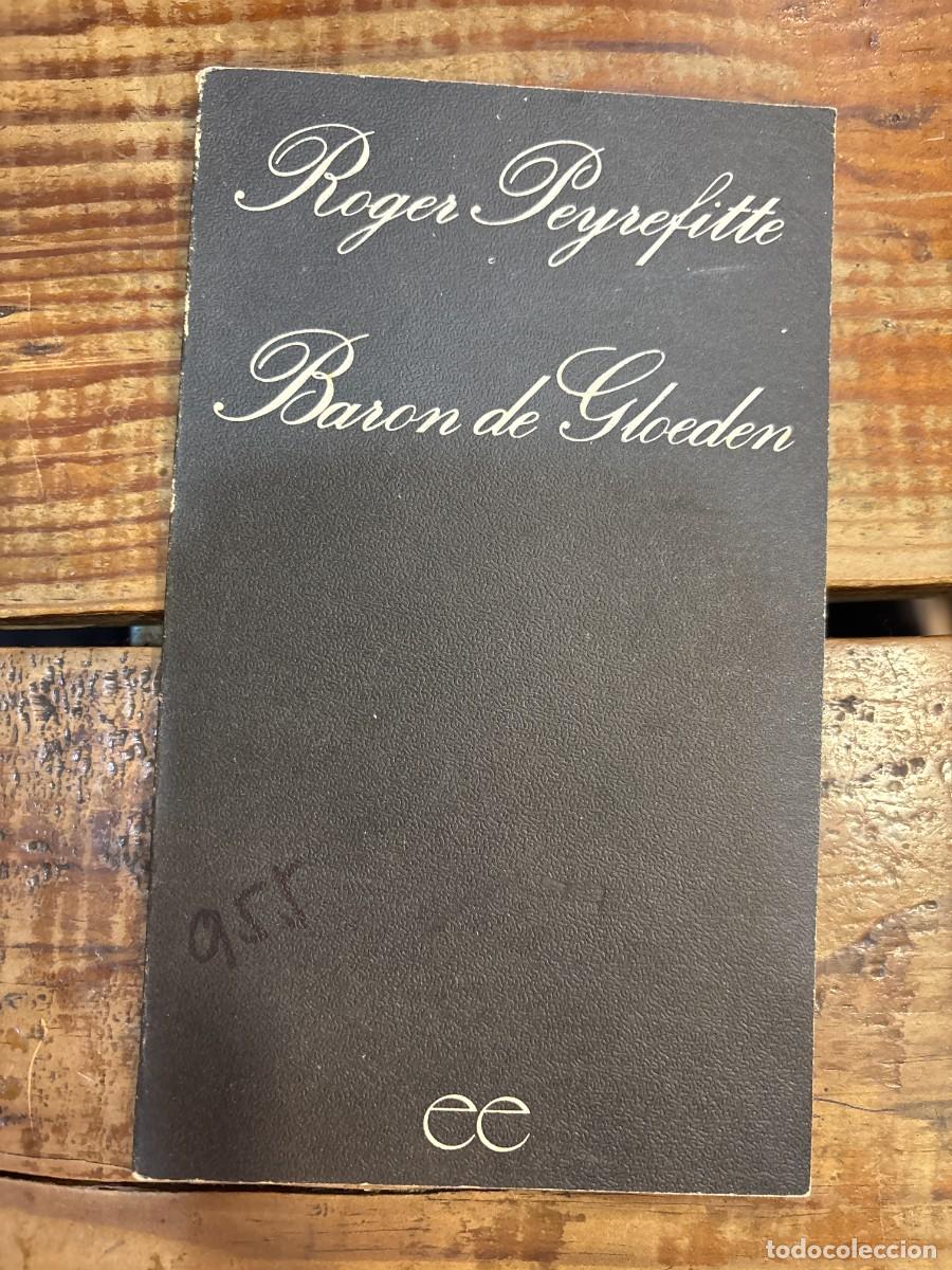 Libros de segunda mano: BARON DE GLOEDEN TRSAA ROGER PEYREFITTE - Foto 1